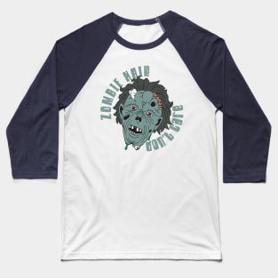 Funny Halloween Zombie Hair Quote Baseball T-Shirt